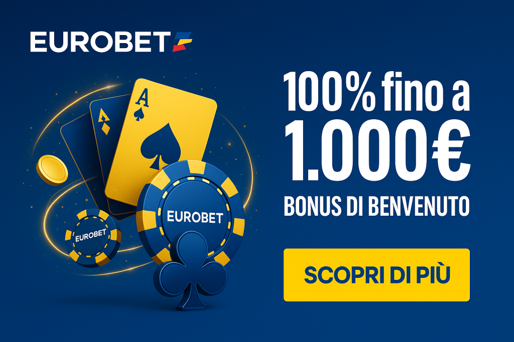 Bonus Benvenuto Eurobet Poker